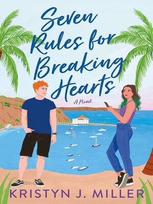 cover image of Seven Rules for Breaking Hearts